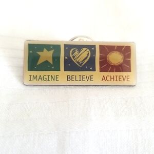 Imagine Believe Achieve Lapel Pin